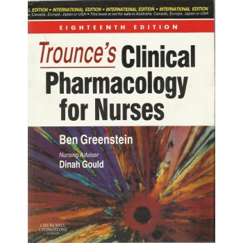 Trounce's Clinical Pharmacology for Nurses